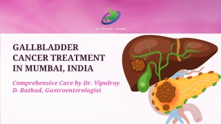 Gallbladder Cancer Treatment in Mumbai, India