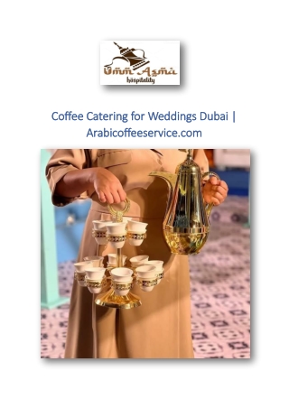 Coffee Catering for Weddings Dubai | Arabicoffeeservice.com