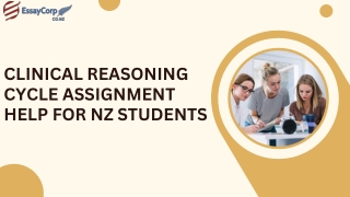 Clinical Reasoning Cycle Assignment Help For NZ Students