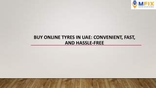 Buy Online Tyres in UAE: Convenient, Fast, and Hassle-Free