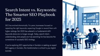 Search Intent vs. Keywords The Smarter SEO Playbook for 2025