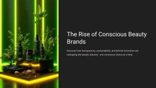 The-Rise-of-Conscious-Beauty-Brands.pptx