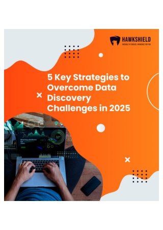 5 Key Strategies to Overcome Data Discovery Challenges in 2025