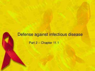 Defense against infectious disease
