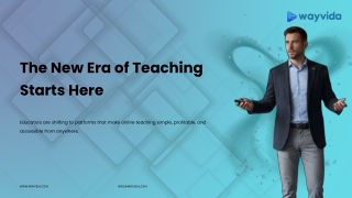 The New Era of Teaching Starts Here With Wayvida