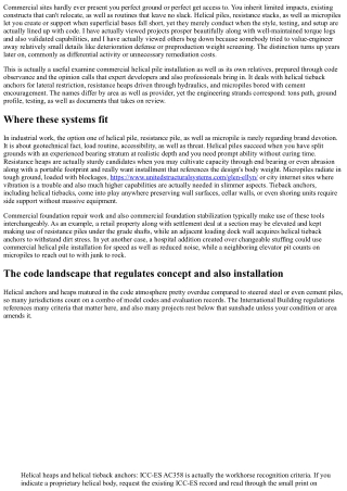 Commercial Helical Pile Installation: Code Observance as well as Engineering Con