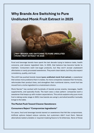The Undiluted Edge: How Monk Fruit Extract Wins for Brands in 2025