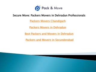 Secure Move Packers Movers in Dehradun Professionals