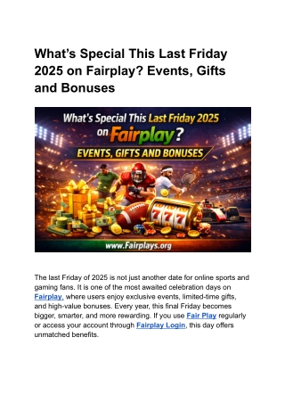 What’s Special This Last Friday 2025 on Fairplay Events, Gifts and Bonuses