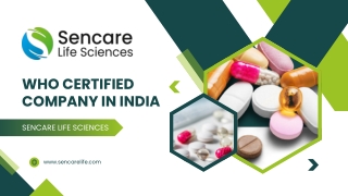 Top WHO Certified Company in India