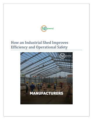 How an Industrial Shed Improves Efficiency and Operational Safety