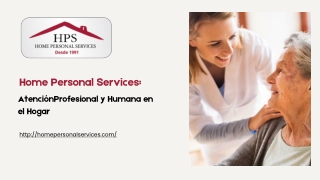 Home Personal Services AtenciónProfesional y Humana en el Hogar