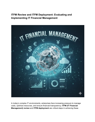 ITFM Review and ITFM Deployment_ Evaluating and Implementing IT Financial Management
