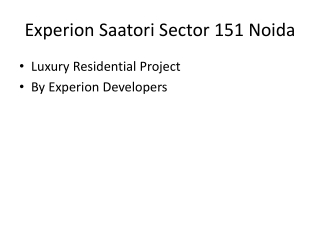 Experion_Saatori_Sector_151_Noida_Presentation