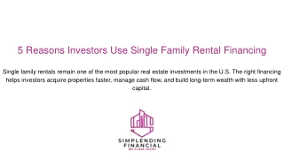 5 Reasons Investors Use Single Family Rental Financing