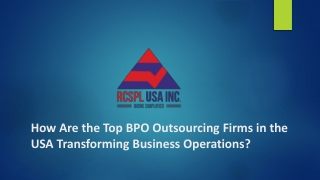 How Are the Top BPO Outsourcing Firms in the USA Transforming Business Operations