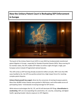 How the Unitary Patent Court Is Reshaping SEP Enforcement in