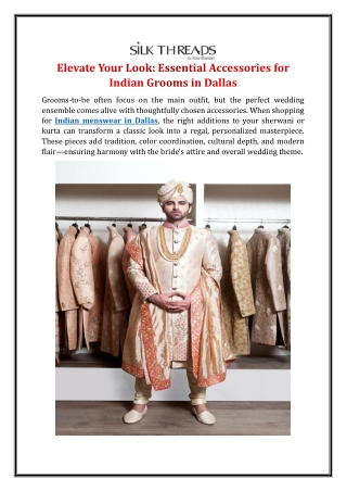 Elevate Your Look: Essential Accessories for Indian Grooms in Dallas