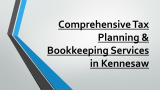 Comprehensive Tax Planning & Bookkeeping Services in Kennesaw