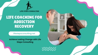 Life Coaching for Addiction Recovery