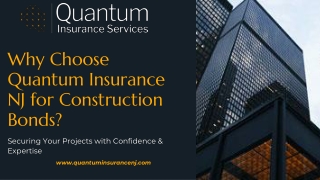 Why Choose Quantum Insurance NJ for Construction Bonds