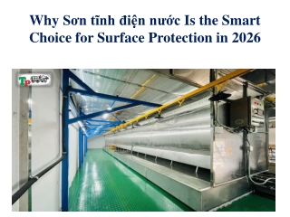 Why Sơn tĩnh điện nước Is the Smart Choice for Surface Protection in 2026