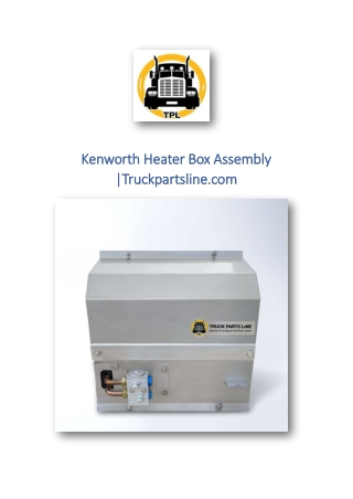 Kenworth Heater Box Assembly |Truckpartsline.com