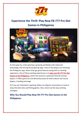 Experience the Thrill: Play Now FB-777 Pro Slot Games in Philippines