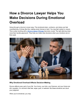 How a Divorce Lawyer Helps You Make Decisions During Emotional Overload