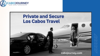 Private and Secure Los Cabos Travel