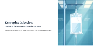 Buy Kemoplat Cisplatin Injection Online – Online Generic Medicine