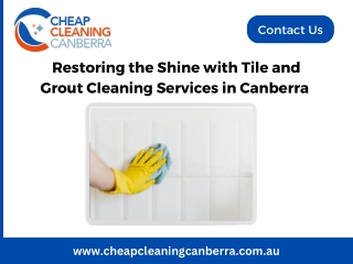 Restoring the Shine with Tile and Grout Cleaning Services in Canberra