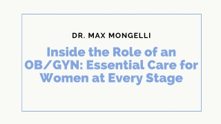 Inside the Role of an OBGYN Essential Care for Women at Every Stage