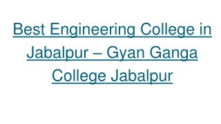 Best 29 Engineering College in Jabalpur – Gyan Ganga College Jabalpur