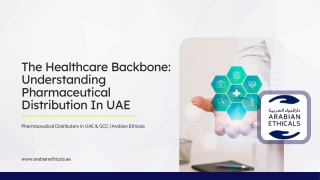 The Healthcare Backbone Understanding Pharmaceutical Distribution In UAE