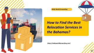 How to Find the Best Relocation Services in the Bahamas