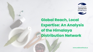 Global Reach, Local Expertise An Analysis of the Himalaya Distribution Network (1)