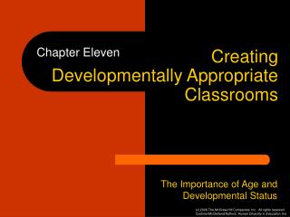 Creating Developmentally Appropriate Classrooms