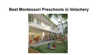 Best Montessori Preschools in Velachery