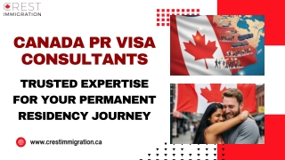 Canada PR Visa Consultants – Trusted Expertise for Your Permanent Residency Journey