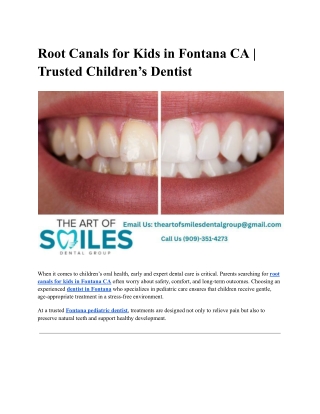 Root Canals for Kids in Fontana CA: Gentle & Trusted Children’s Dentistry