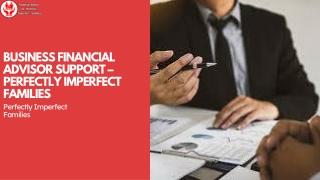 Business Financial Advisor Support – Perfectly Imperfect Families