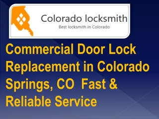 Commercial Door Lock Replacement in Colorado Springs, CO  Fast & Reliable Service