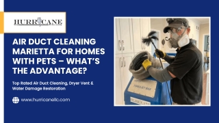 Air Duct Cleaning Marietta For Homes With Pets – What’s The Advantage