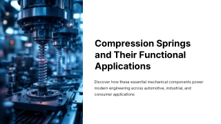Compression Springs and Their Functional Applications