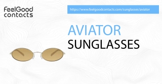 Aviator Sunglasses by Feel Good Contacts – Timeless Style with Modern Protection