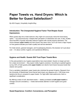 Paper Towels vs. Hand Dryers Which Is Better for Guest Satisfaction