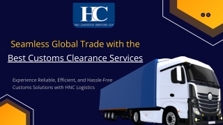 Seamless Global Trade with the Best Customs Clearance Services