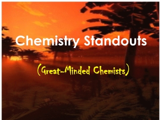 Chemistry Standouts