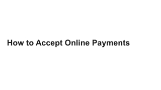 accepting online payments is no longer optional for businesses